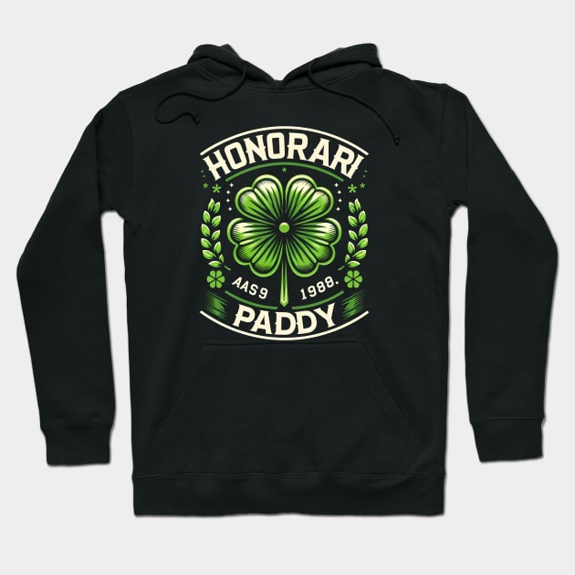 Honorary Paddy St Patricks Day Hoodie by Rizstor